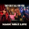 Magic Mike Live!