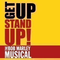 Get Up, Stand Up! The Bob Marley Story Get Up, Stand Up! The Bob Marley Story